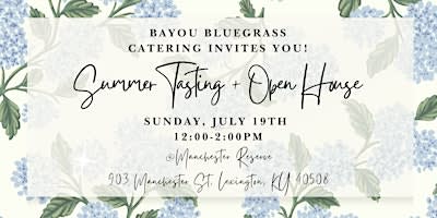 2026 Summer Tasting + Open House