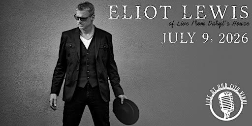 Eliot Lewis of Live From Daryl's House: Good ol' Rock & Soul