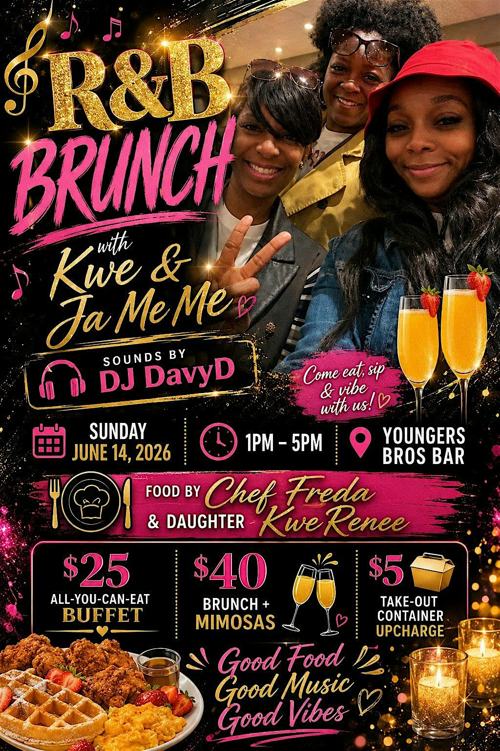 R&B Brunch with Kwe &Ja MeME