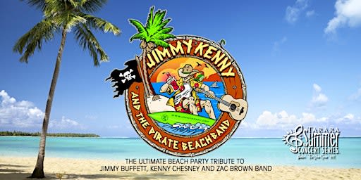 Jimmy Kenny & The Pirate Beach Band -Tribute to Buffett, Chesney, Zac Brown