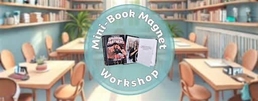 Mini-Book Magnet Workshop