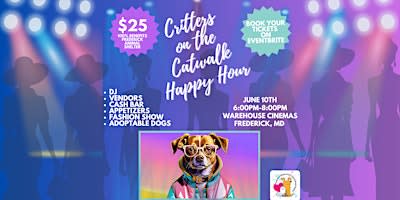 Critters on the Catwalk Happy Hour