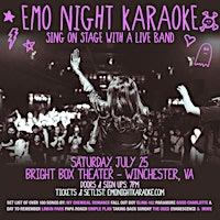 Emo Night Karaoke  7/25 @ Bright Box Theater