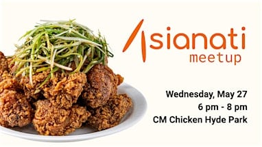 Asianati Meetup at CM Chicken !