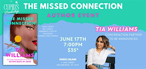 Author Event: The Missed Connection by Tia Williams at Cupid's Bookshop