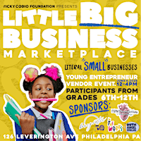 Little Big Business Marketplace: Young Entrepreneur Vendor Event