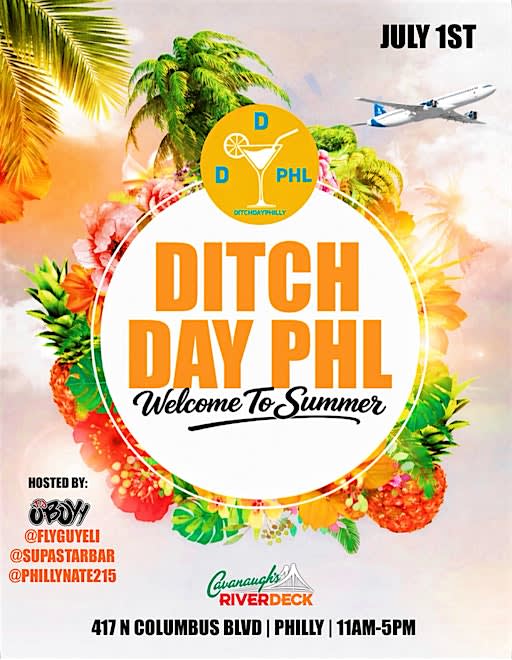 DITCH DAY "WELCOME 2 SUMMER"