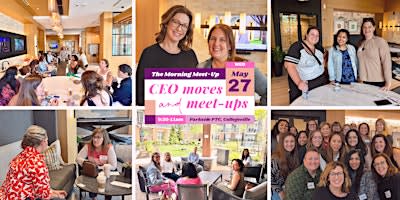 CEO Moves & Meet-ups - The Morning Event