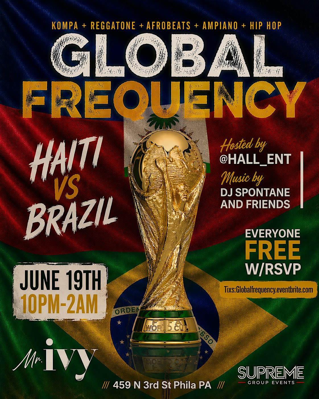 GLOBAL FREQUENCY FRIDAY JUNE 19th FREE w/RSVP @MR.IVY 10 PM-2AM