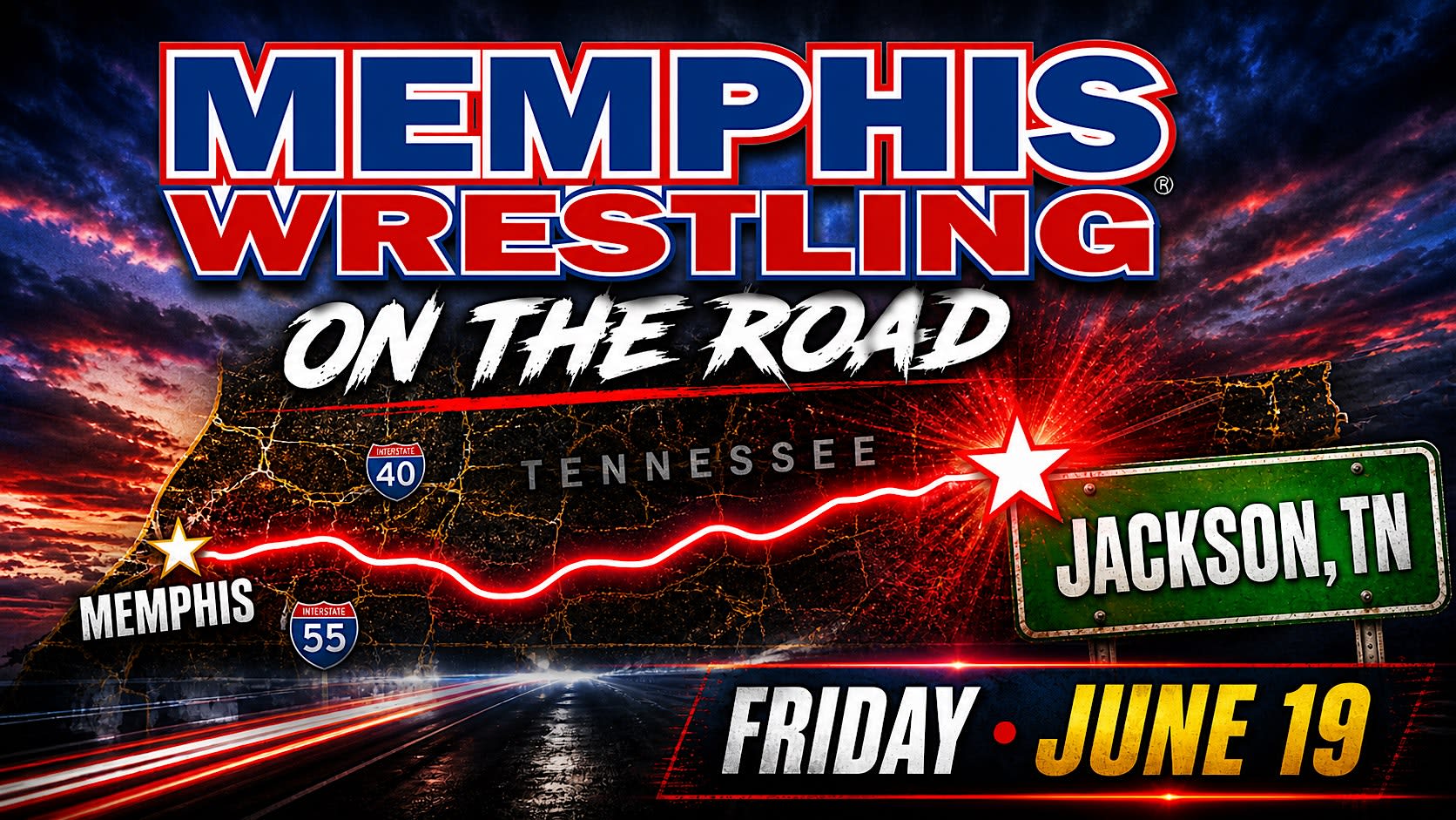 JUNE 19  |  Memphis Wrestling LIVE in Jackson, TN