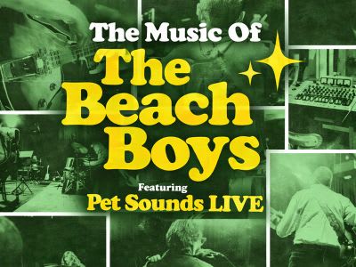 The Music of The Beach Boys Featuring Pet Sounds Live