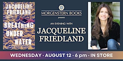 Jacqueline Friedland on "Breathing Under Water"