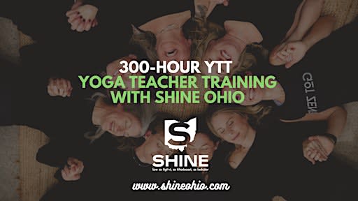 300-Hour Yoga Teacher Training with Shine Ohio