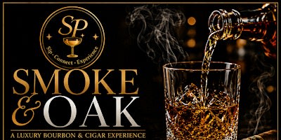 Smoke & Oak: A Luxury Bourbon & Cigar Experience