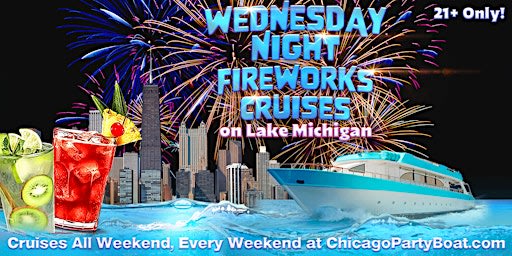 Wednesday Fireworks Cruises on Lake Michigan | 21+ | Full Bar