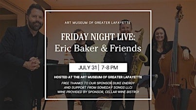 Friday Night Live: Eric Baker & Friends