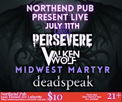 Northend Pub Persevere ValkenWolf Midwest Martyr and Dead Speak