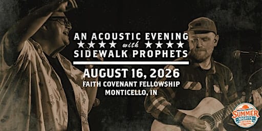 Acoustic Summer Nights -26  With Sidewalk Prophets-Monticello, IN