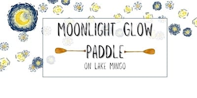 Moonlight Glow Paddle on Lake Mingo 2026