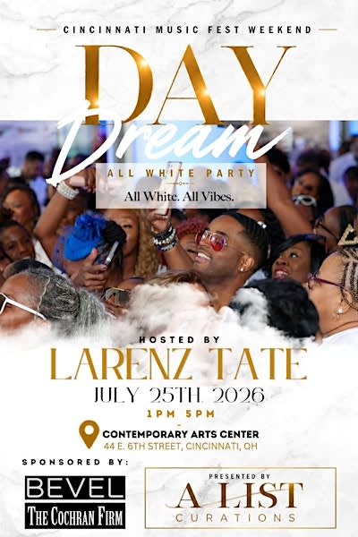 Cincinnati Music Festival All-White Day Party  (hosted by Larenz Tate)