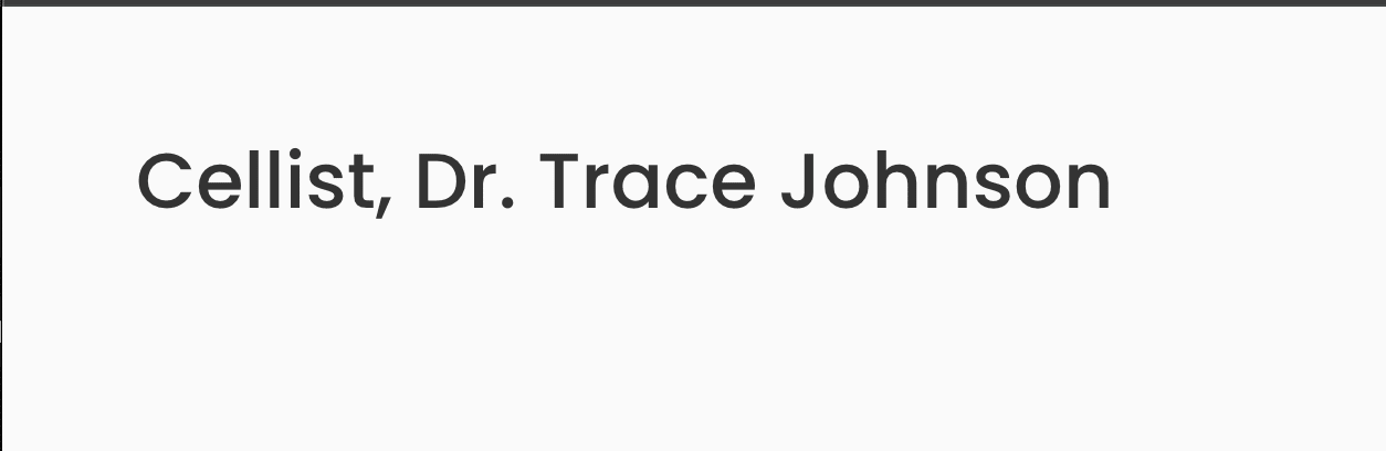 Cellist, Dr. Trace Johnson