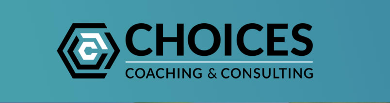 CHOICES Coaching & Consulting 