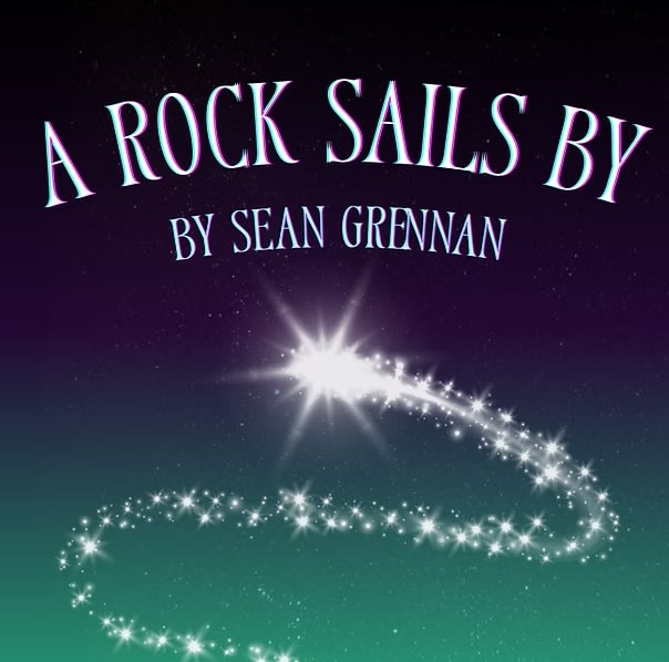 "A Rock Sails By" by Sean Grennan