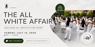 The All White Affair: Exclusive All White Attire Event