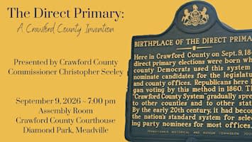 A250 - The Direct Primary - A Crawford County Invention