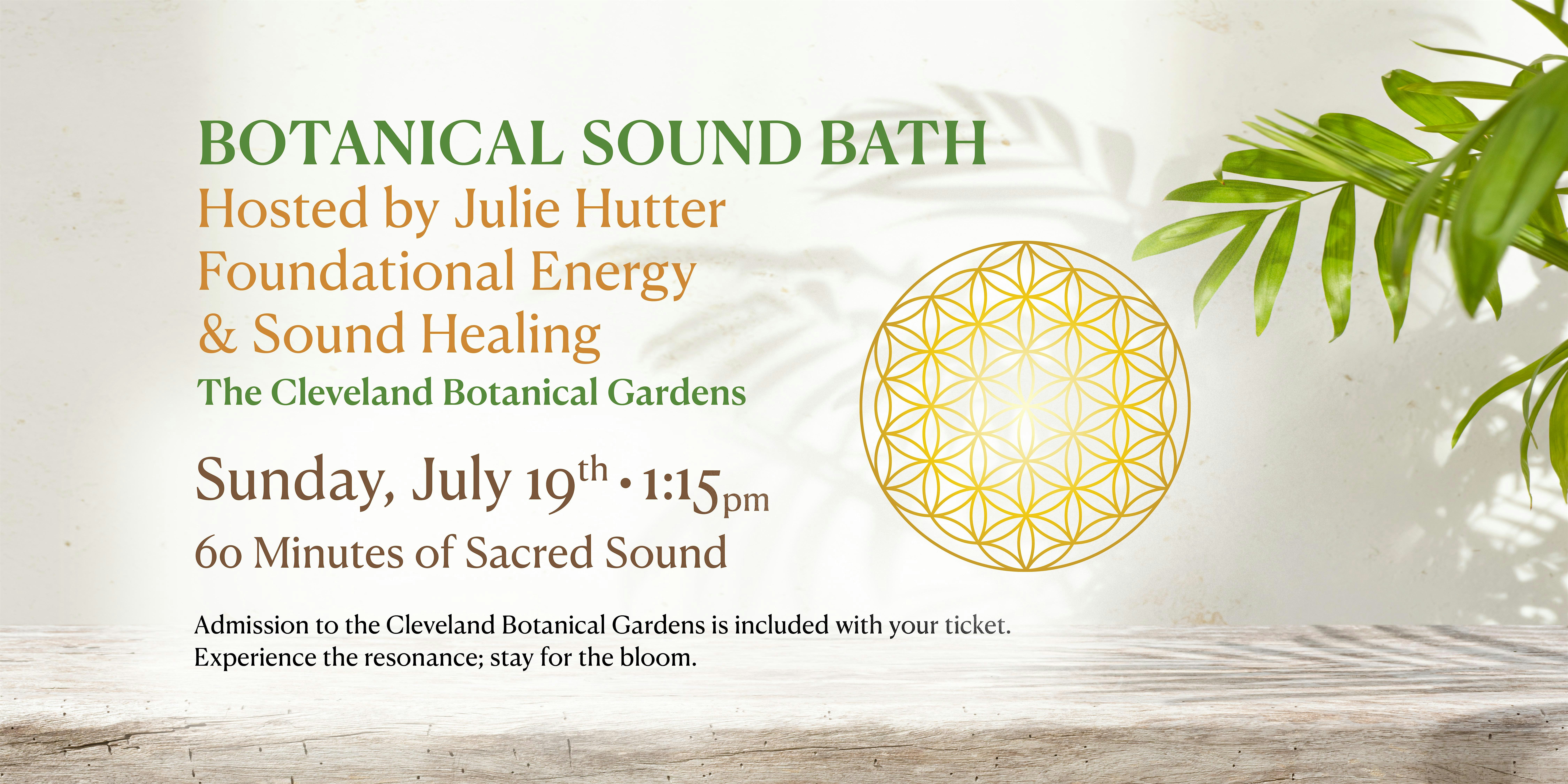 Copy of Botanical Sound Bath + CLE Botanical Gardens Day Pass
