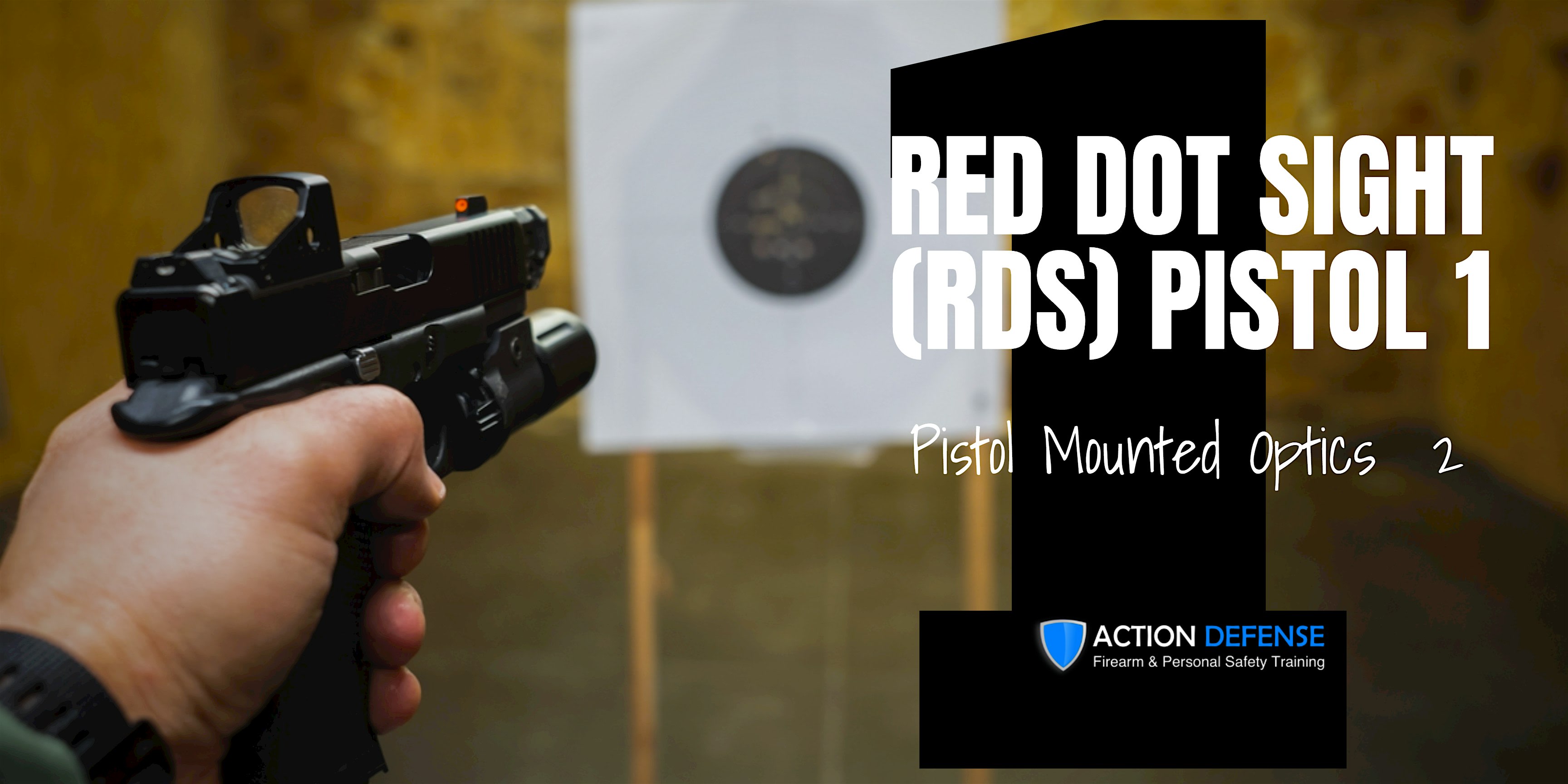 Red Dot Sight Pistol (RDS) 1