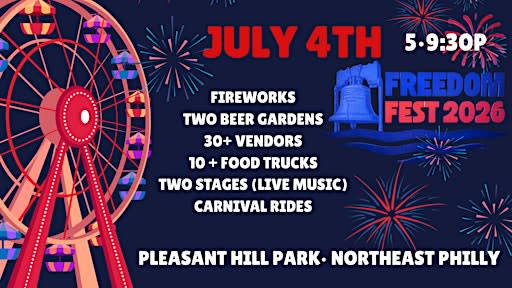 FREEDOM FESTIVAL- NE PHILLY