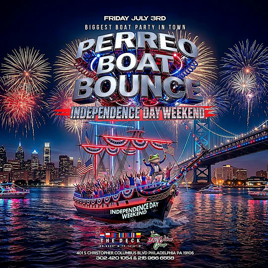 PERREO BOAT BOUNCE|  INDEPENDENCE WEEKEND  | MOSHULU