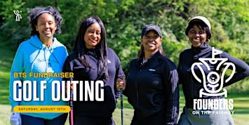 2026 BTS Founder's on the Fairway Fundraiser Golf Outing