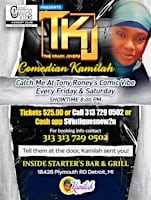 “A Night Of Comedy With Kamilah”  Every Friday & Saturday @ 8:00 PM.