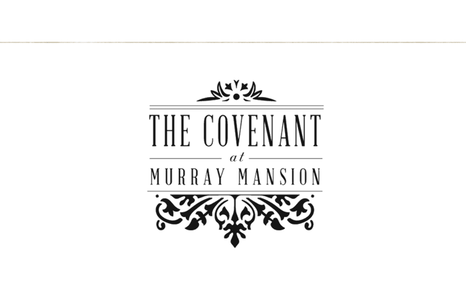 The Covenant at Murray Mansion