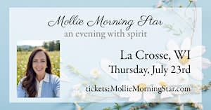 La Crosse/Onalaska - An Evening with Psychic Medium Mollie Morning Star