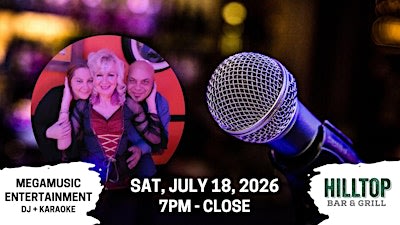 DJ & Karaoke Night at Hilltop Bar & Grill!