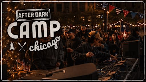 Camp Chicago: Camp After Dark