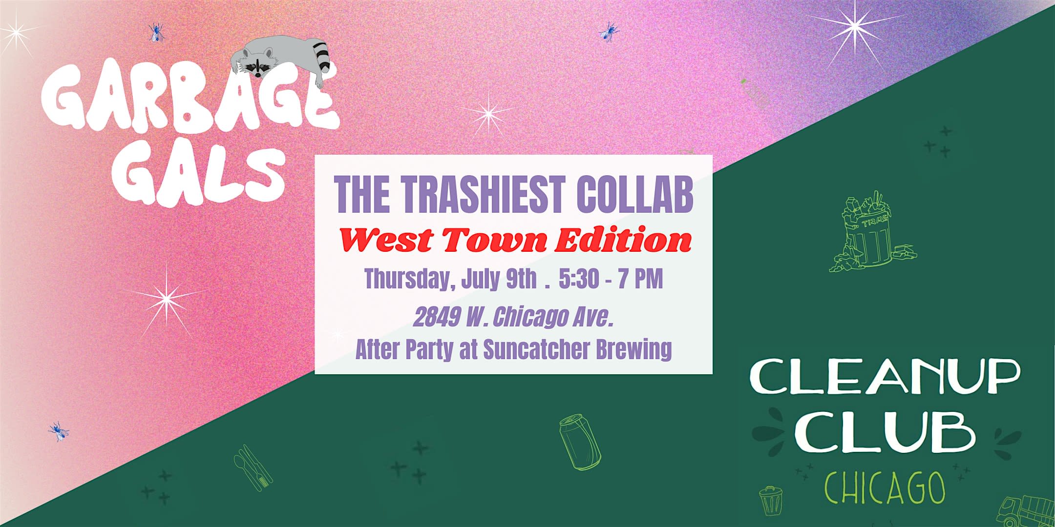 West Town Cleanup with Cleanup Club and Garbage Gals!