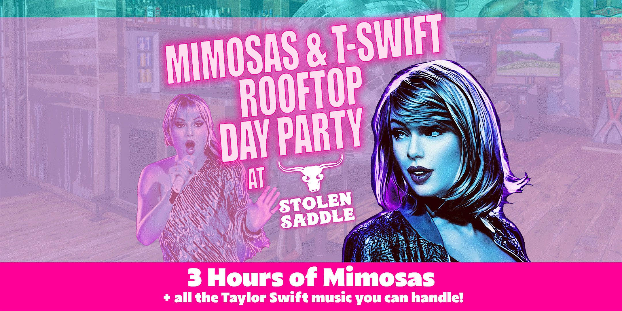 Mimosas & T-Swift Rooftop Party at Stolen Saddle- Includes 3 Hrs of Mimosas