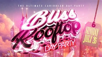 BLISS Caribbean Rooftop Day Party Series: Pinknic Edition 7-26-26