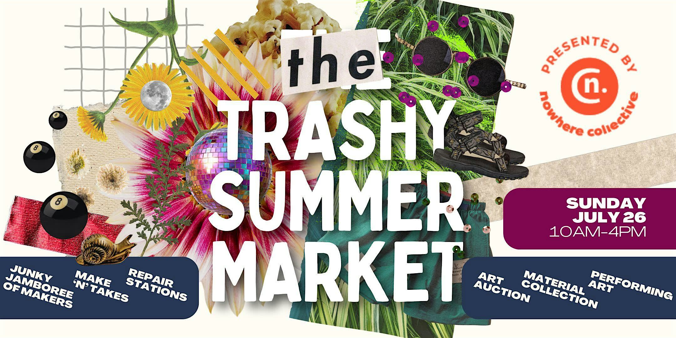 The Trashy Summer Market