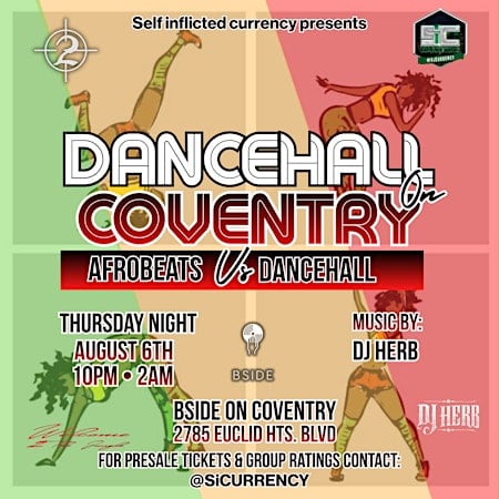 Dancehall Vs. Afrobeats On Coventry @ The Bside | THURS AUGUST 6TH | 10PM