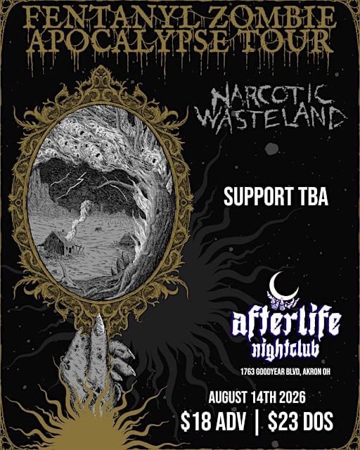 Narcotic Wasteland - Fentanyl Zombie Apocalypse Tour