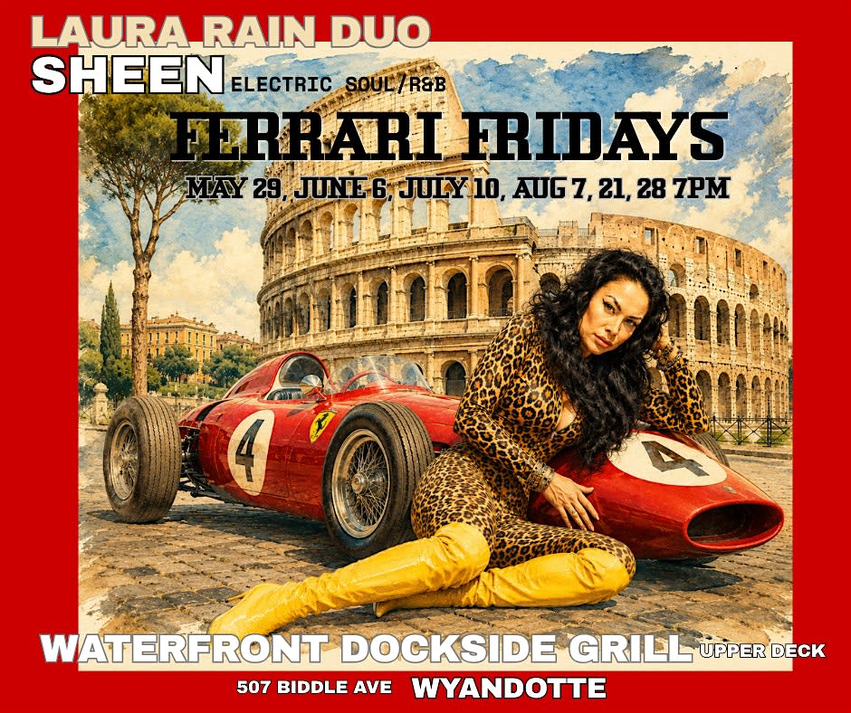 Laura Rain Duo & Ferrari Fridays!