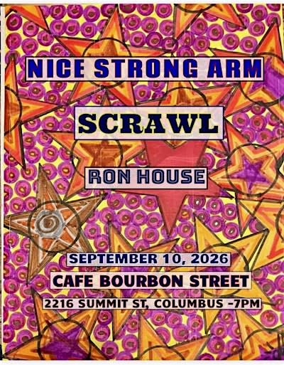Nice Strong Arm (NYC/ATX), Scrawl, Ron House @ Cafe Bourbon Street 9/10