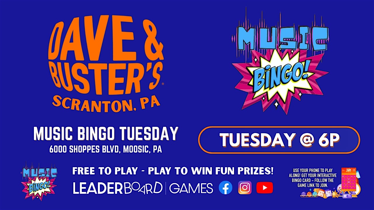 Music BINGO  | Dave & Buster's - Scranton PA TUE 6p @LeaderboardGames