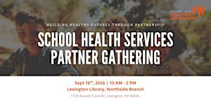 KY School Health Services Partner Gathering