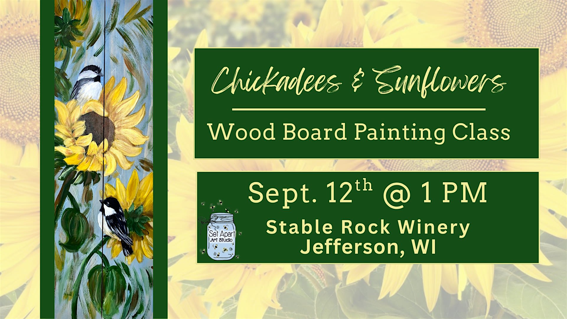 Chickadees & Sunflowers Wood Board Painting Class